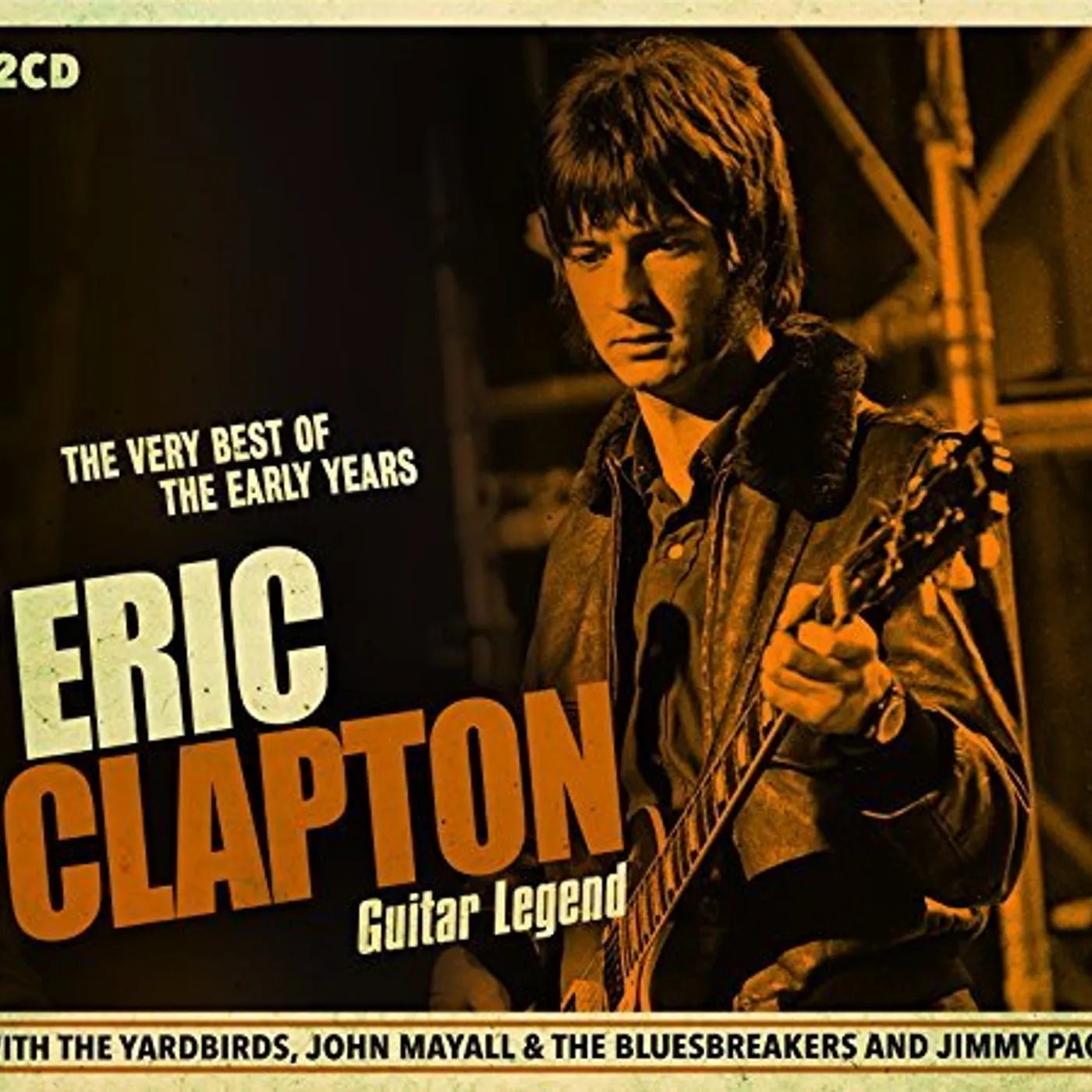 Eric Clapton GUITAR LEGEND: VERY BEST OF THE EARLY YEARS CD