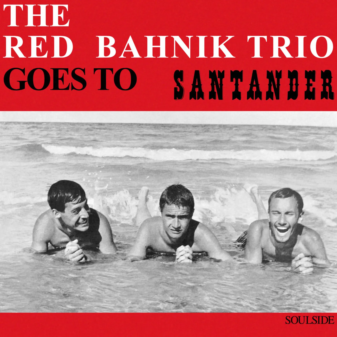 Red Trio Bahnik GOES TO SANTANDER Vinyl Record - UK Release