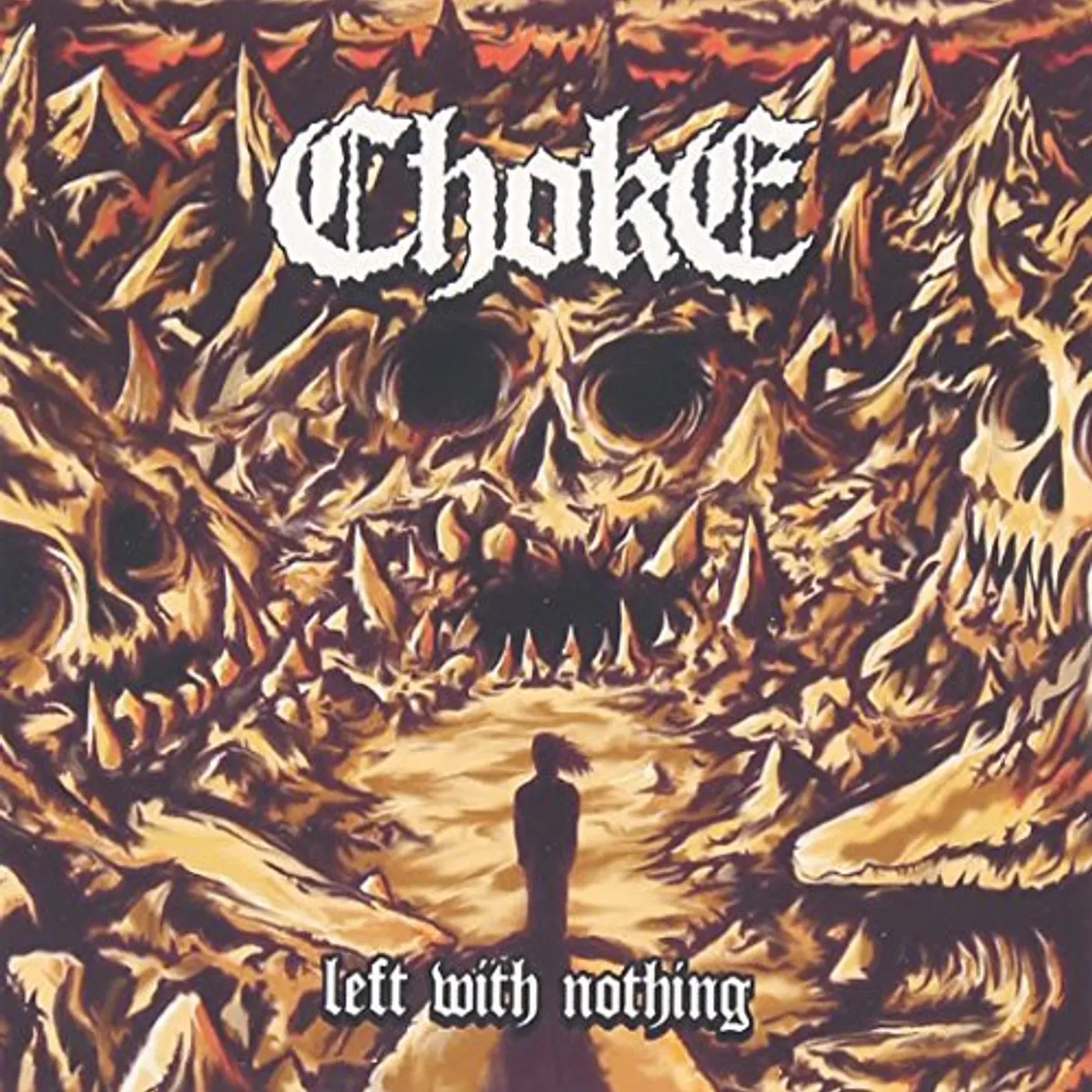 Choke LEFT WITH NOTHING CD
