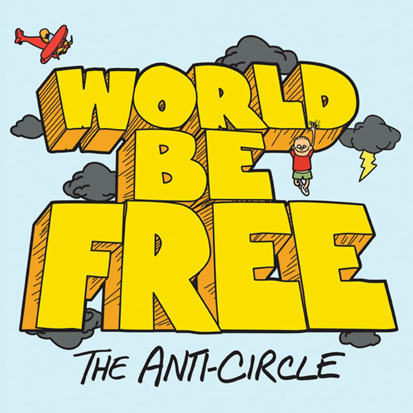 WORLD BE FREE Vinyl Record