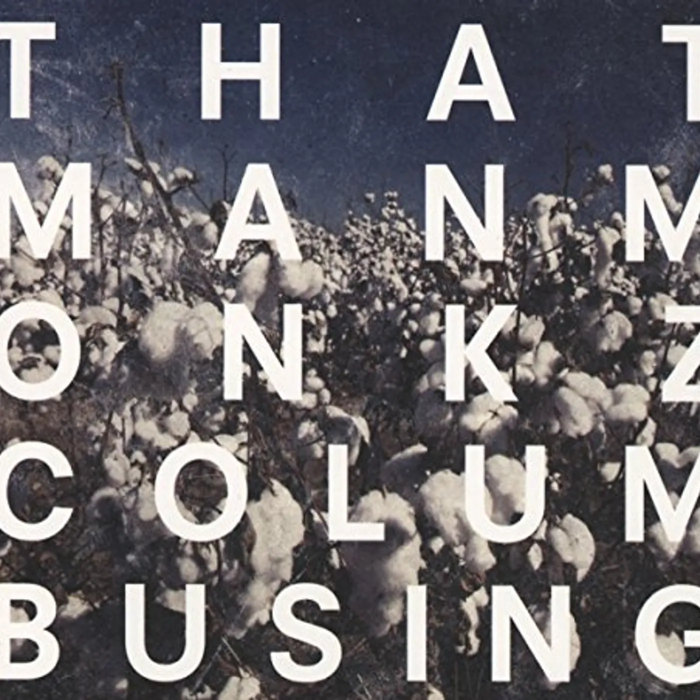 thatmanmonkz COLUMBUSING CD