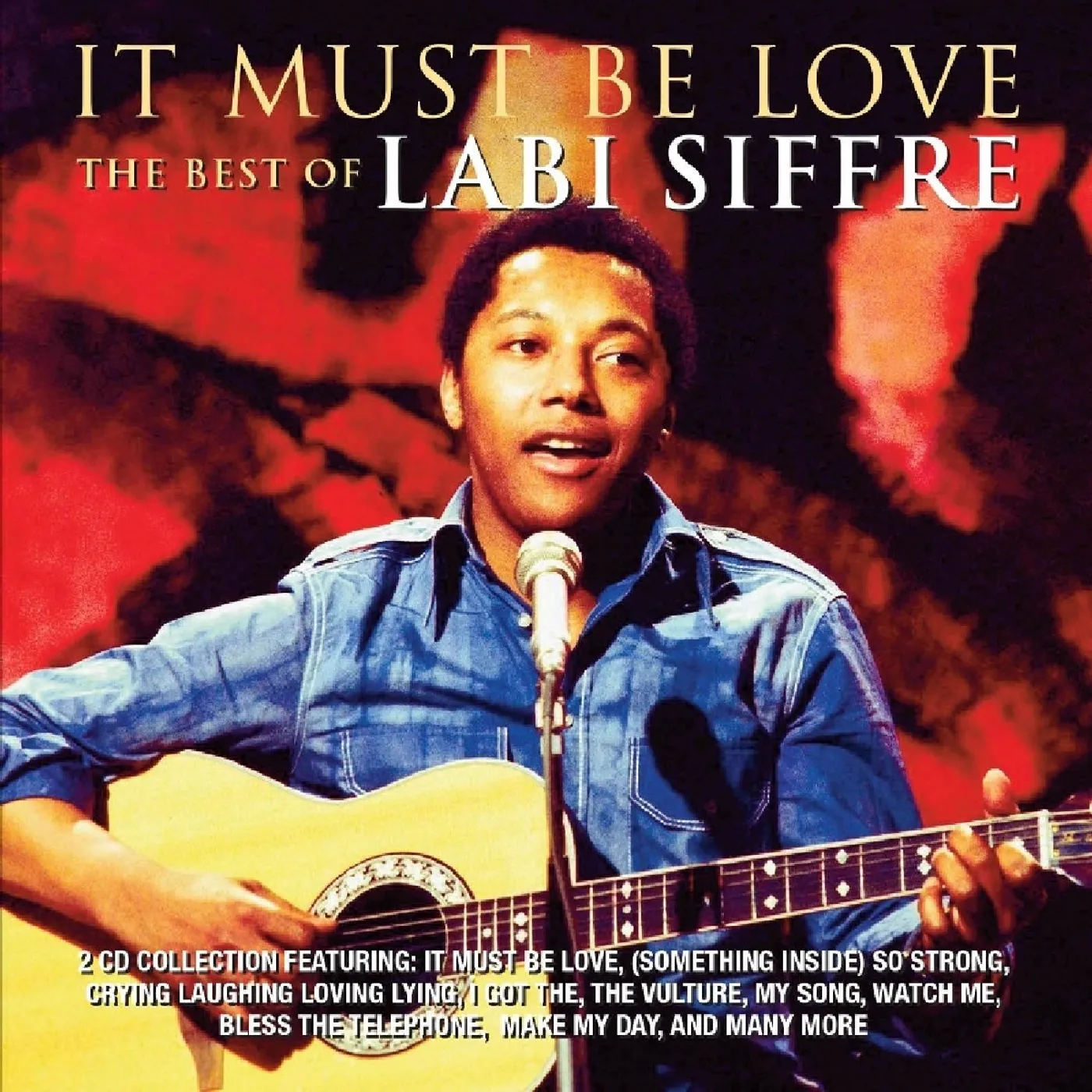 Labi Siffre IT MUST BE LOVE: THE BEST OF CD