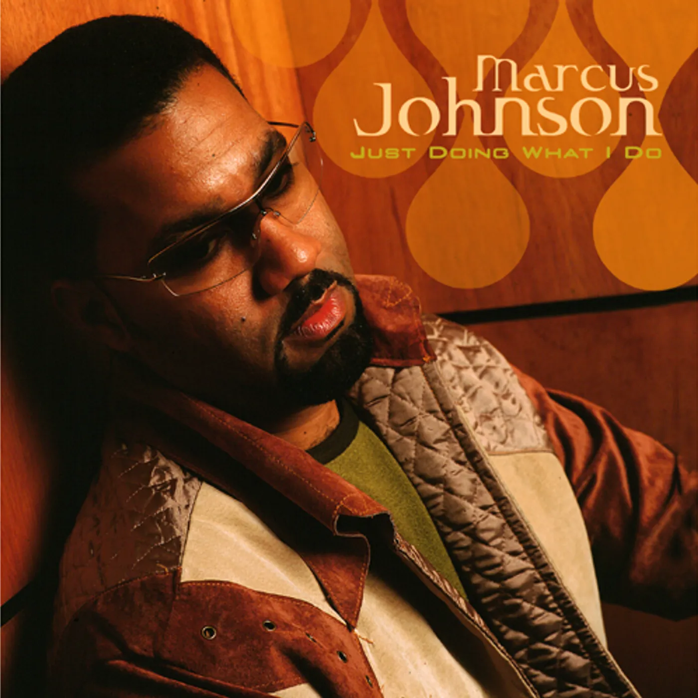 Marcus Johnson JUST DOING WHAT I DO CD