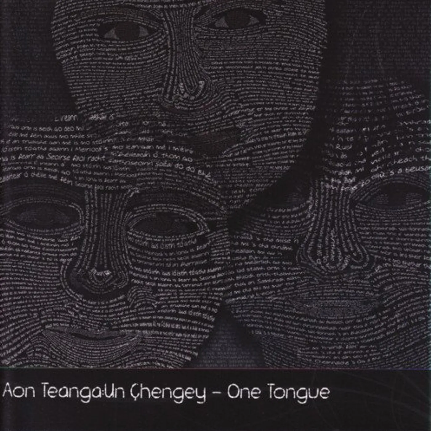 One Tongue AON TEANGA: UN CHENGEY CD