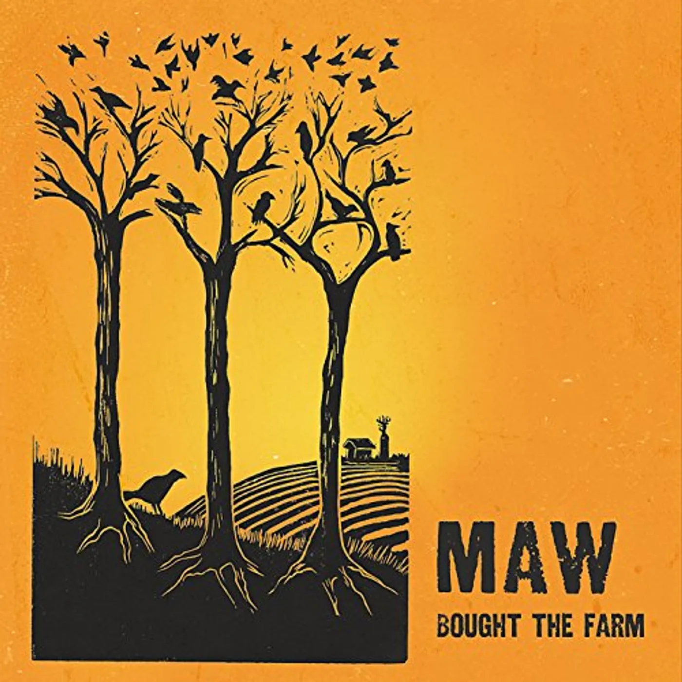 MAW BOUGHT THE FARM CD
