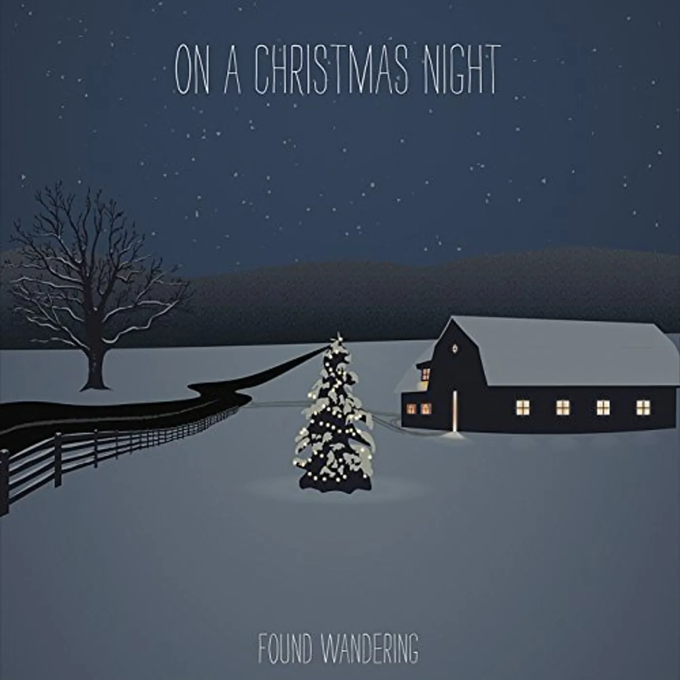 Found Wandering ON A CHRISTMAS NIGHT CD