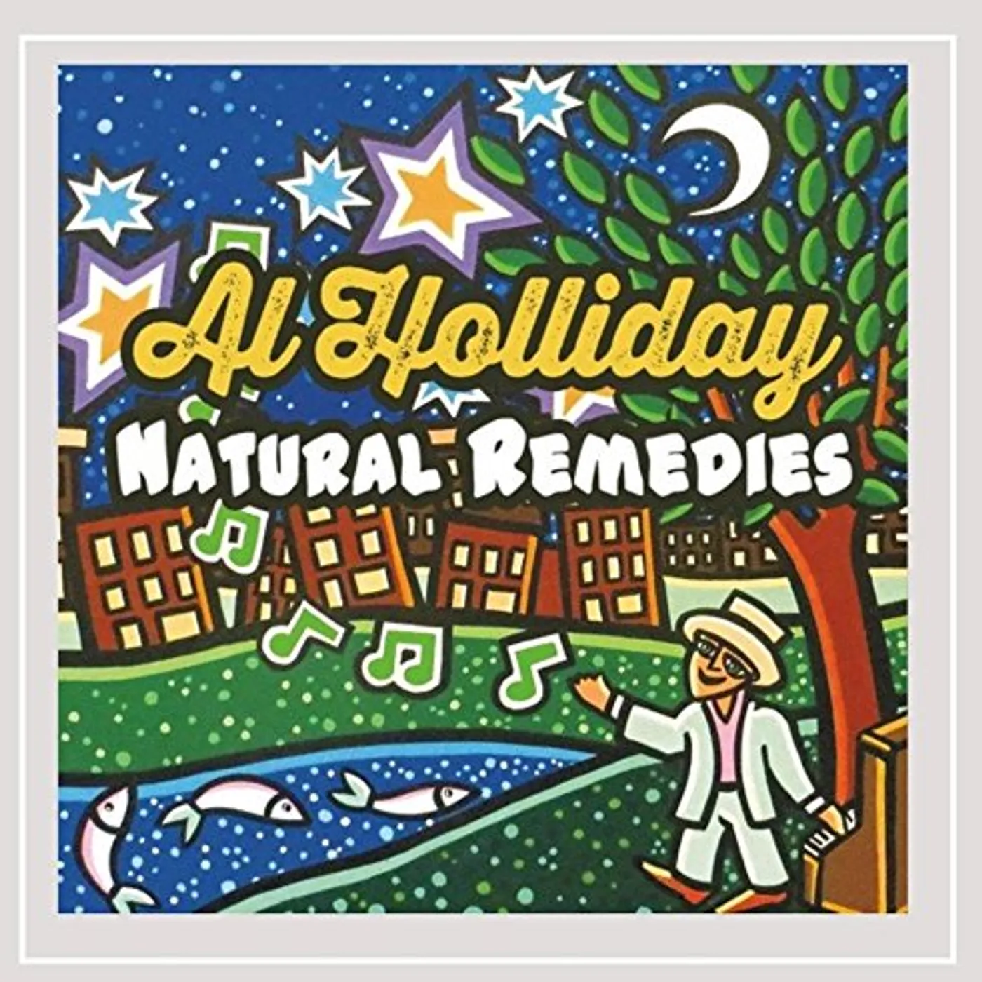 Al Holliday NATURAL REMEDIES CD