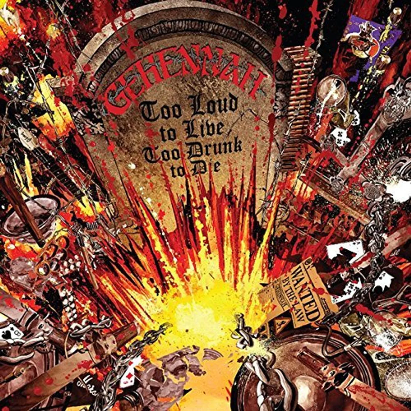 Gehennah TOO LOUD TO LIVE TOO DRUNK TO DIE Vinyl Record
