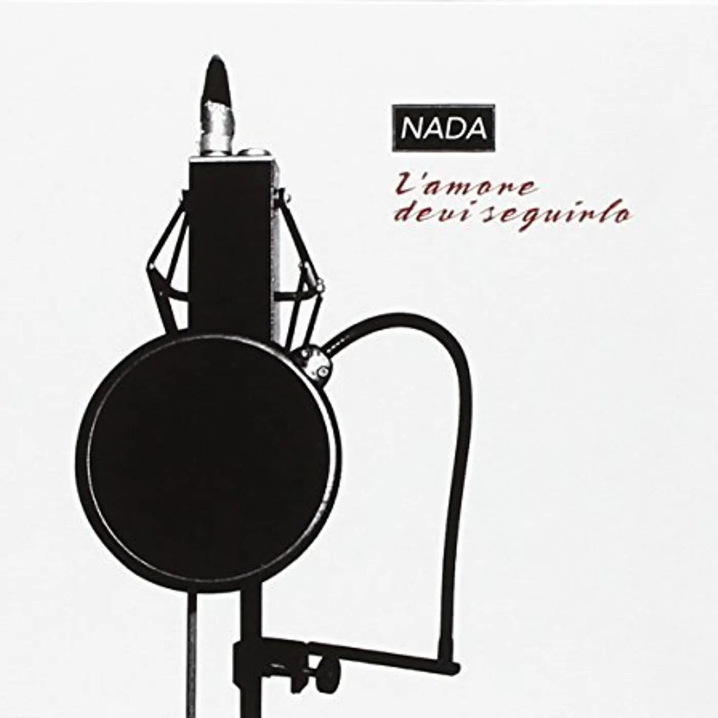 Nada L'AMORE DEVI SEGUIRLO CD
