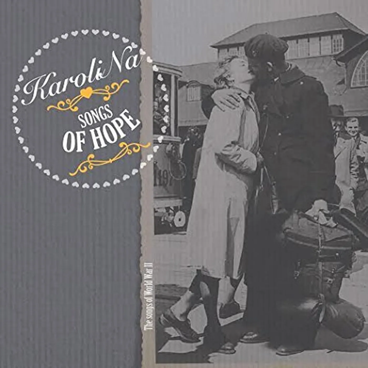 Karolina SONGS OF HOPE CD