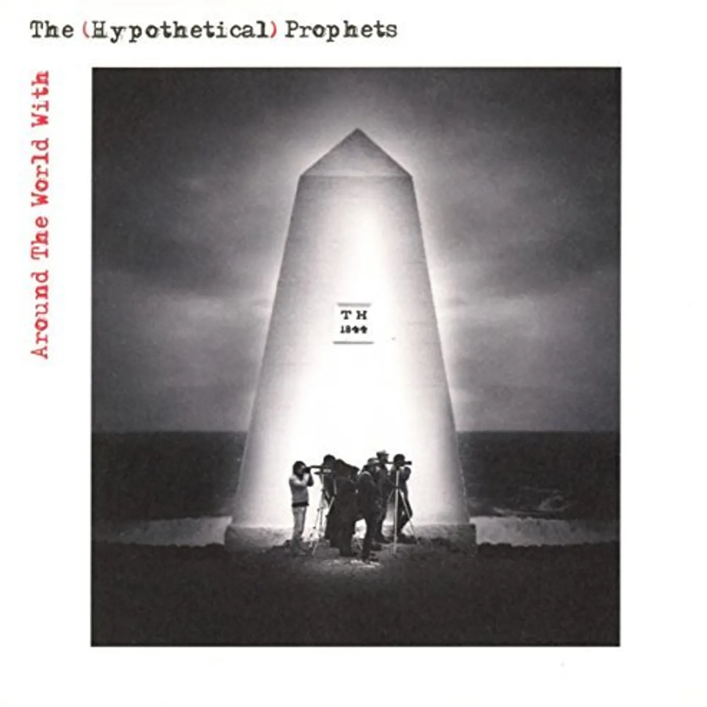The (Hypothetical) Prophets AROUND THE WORLD WITH CD