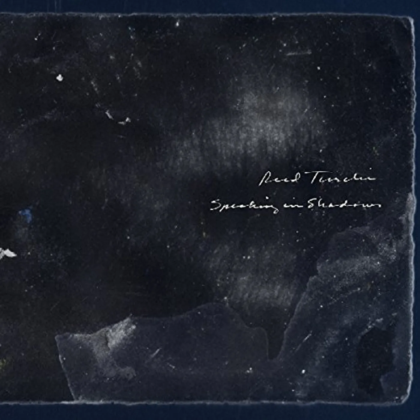 Reed Turchi SPEAKING IN SHADOWS CD