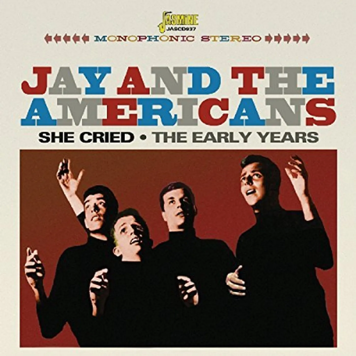 Jay & The Americans SHE CRIED: EARLY YEARS CD