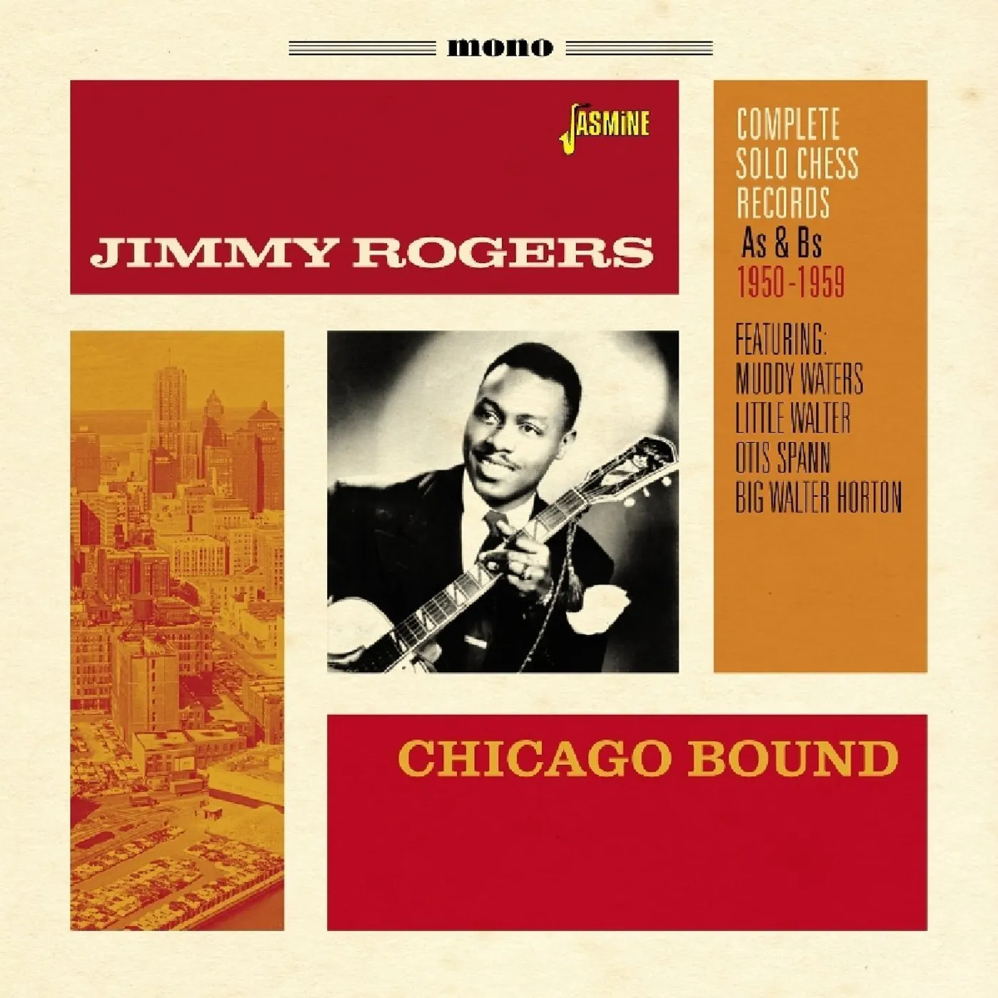 Jimmy Rogers CHICAGO BOUND: COMPLETE SOLO CHESS RECORDS AS & BS CD