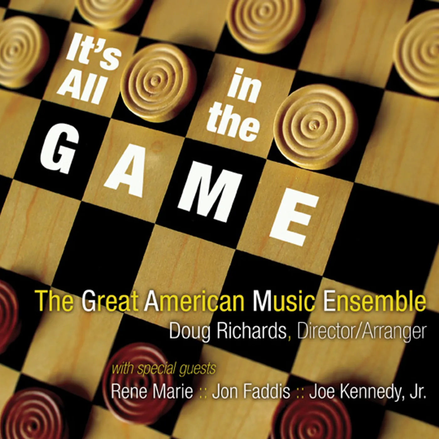 Great American Music Ensemble IT'S ALL IN THE GAME CD