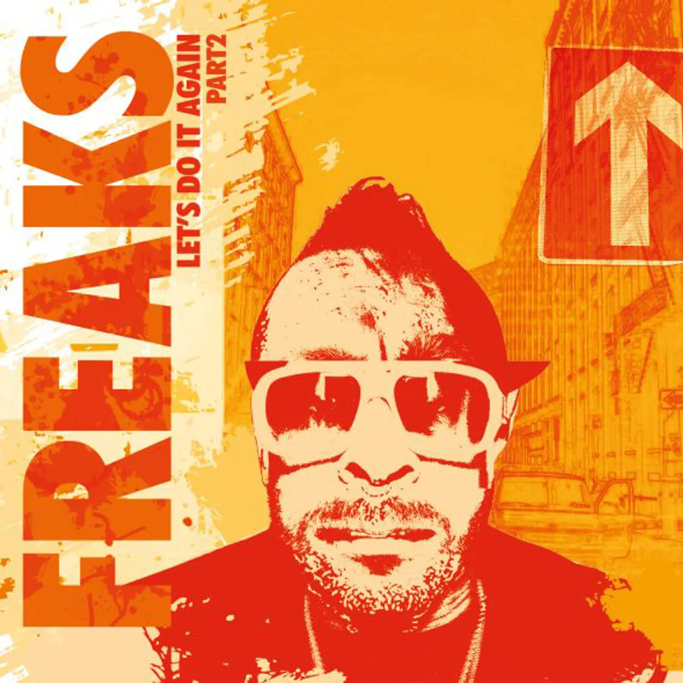 Freaks LET'S DO IT AGAIN PART 2 Vinyl Record