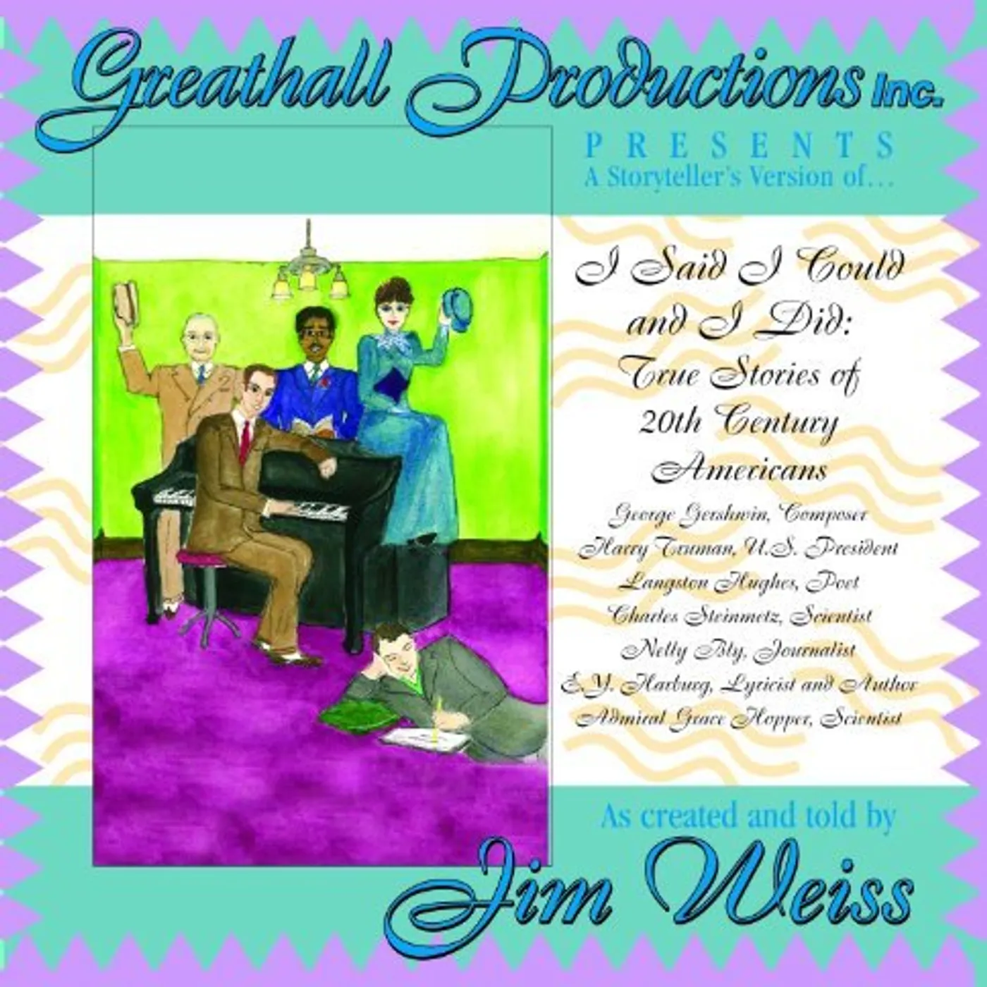 Jim Weiss I SAID I COULD & I DID: TRUE STORIES 20TH CENTURY CD
