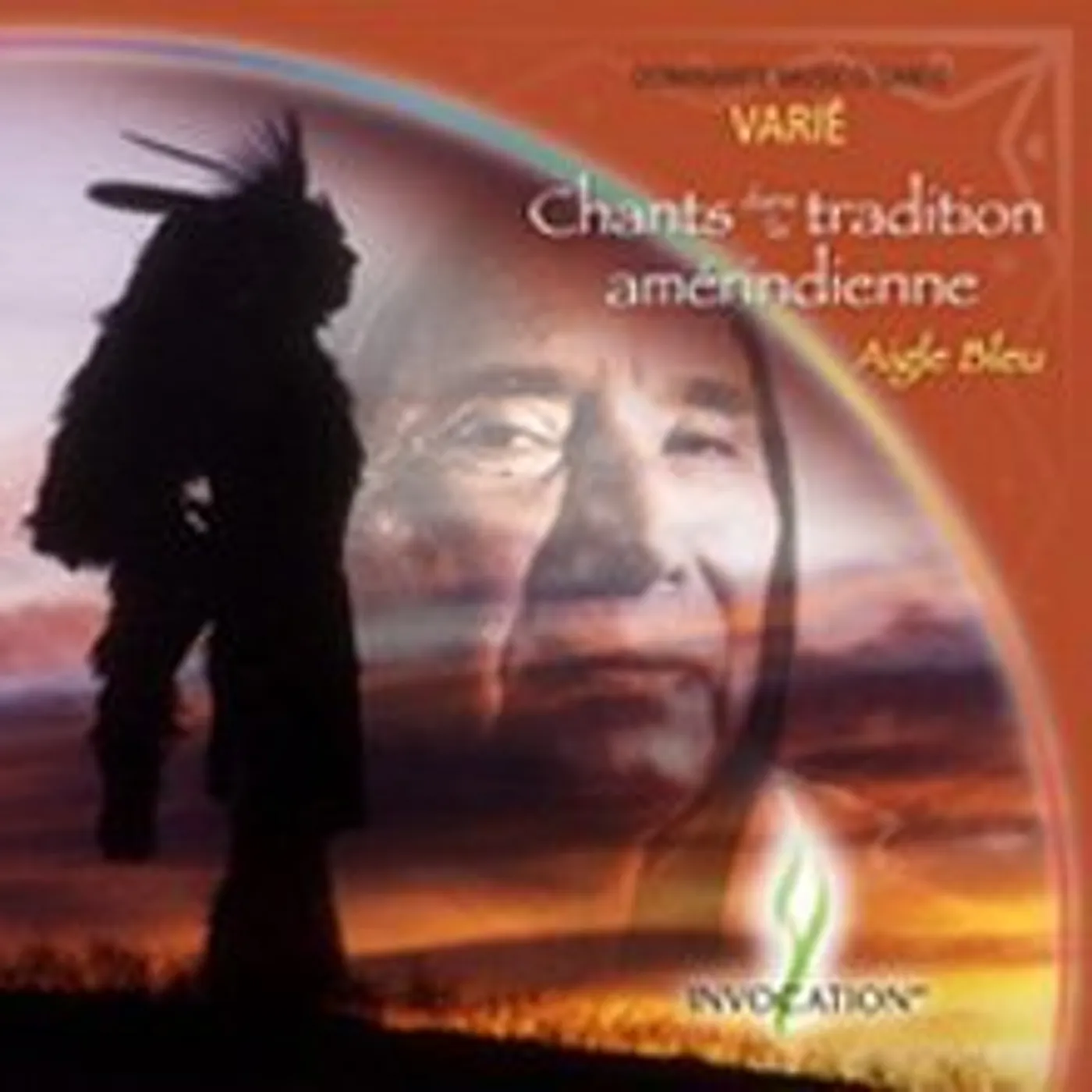 Aigle Bleu CHANTS DANS LA TRADITION AMERINDIENNE CD