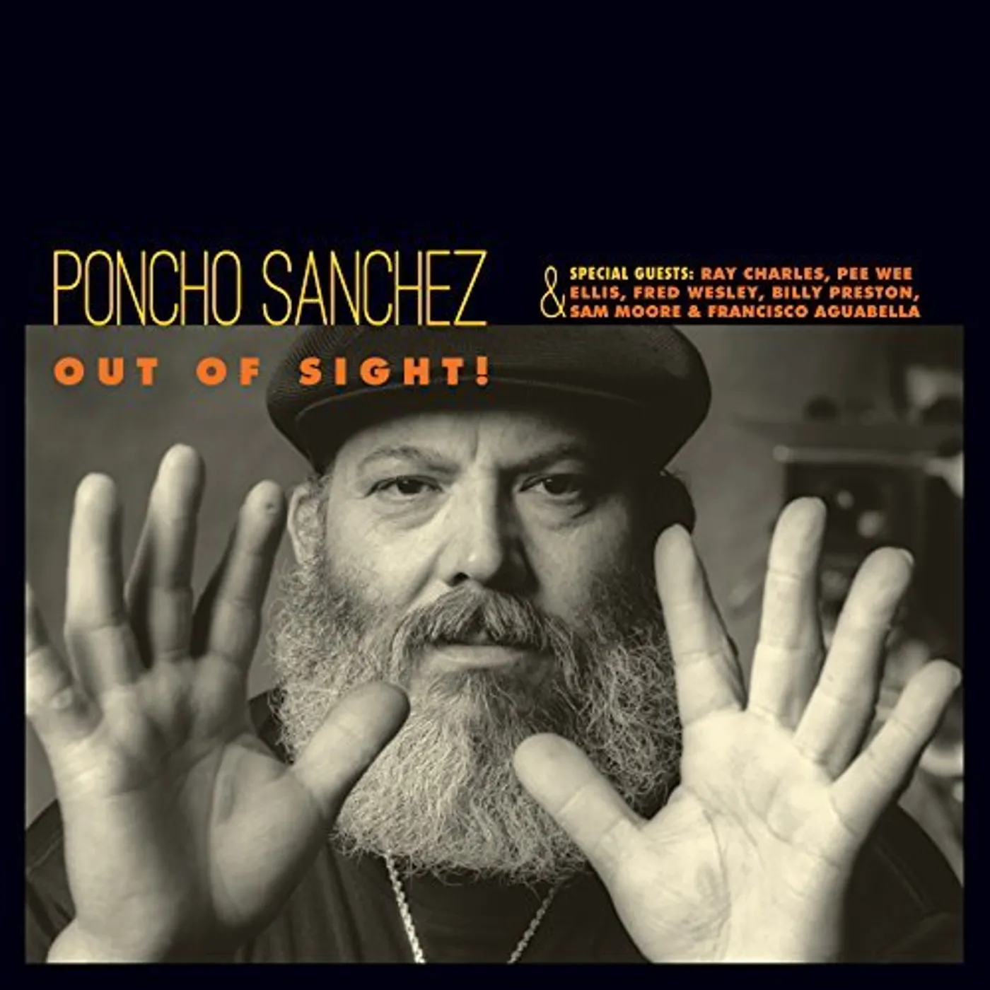 Poncho Sanchez Out Of Sight! Vinyl Record