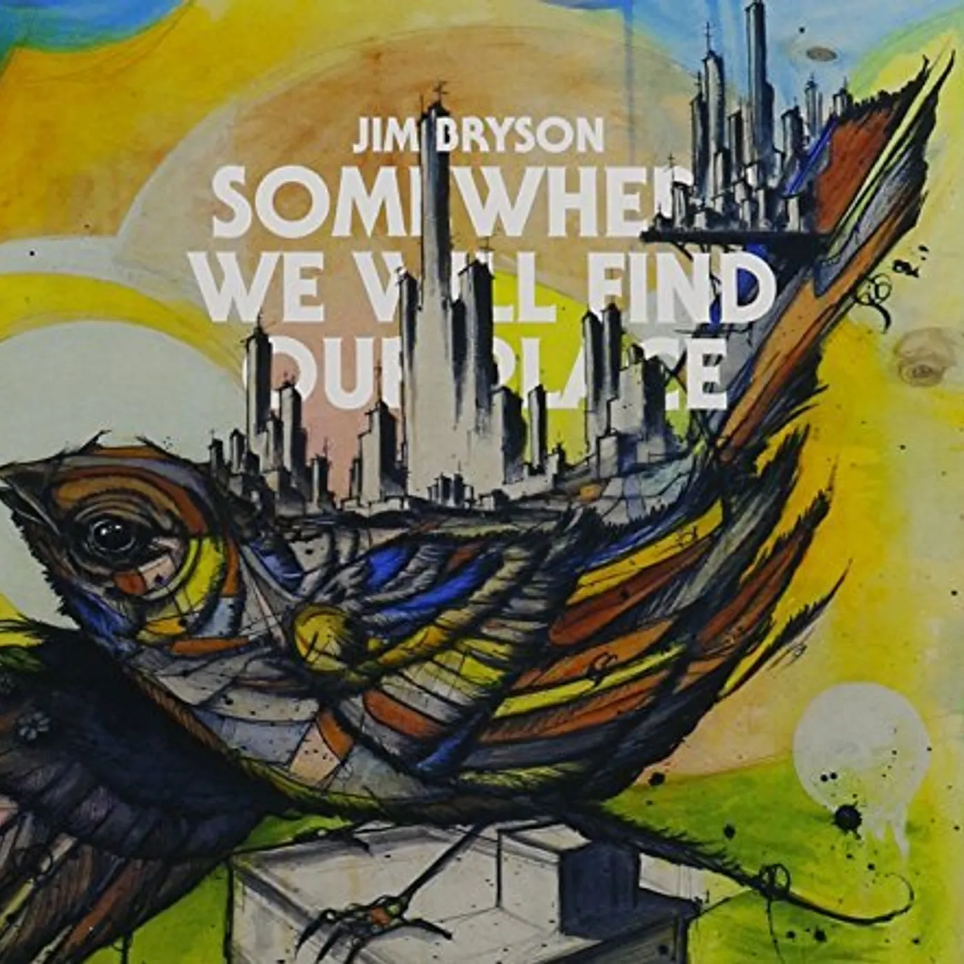 Jim Bryson SOMEWHERE WE WILL FIND OUR CD