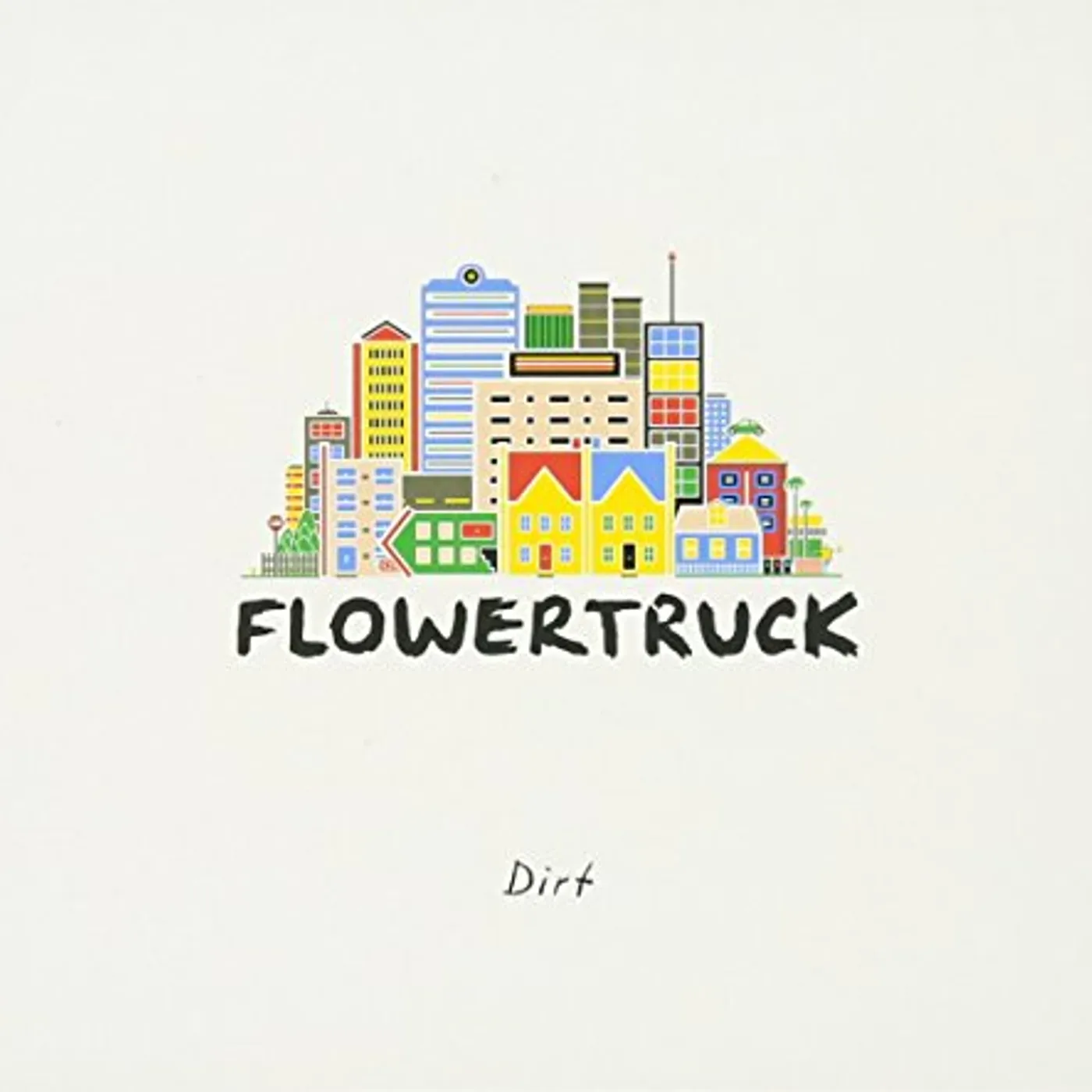 Flowertruck DIRT CD