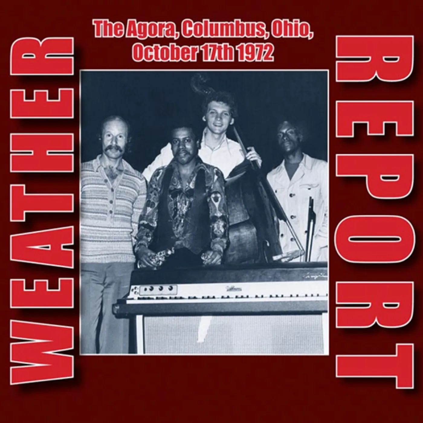 Weather Report AGORA COLUMBUS OHIO OCTOBER 17TH 1972 Vinyl Record