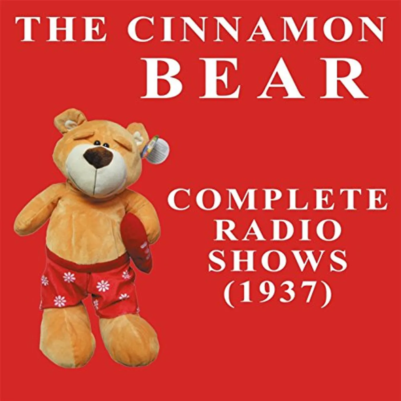 Old Time Radio CINNAMON BEAR CD