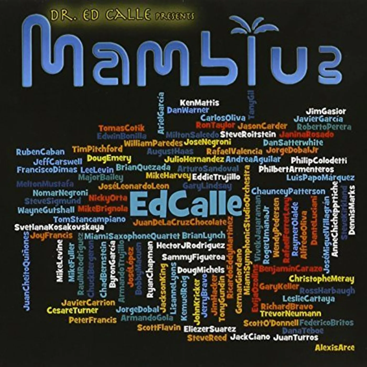 ED CALLE PRESENTS MAMBLUE CD
