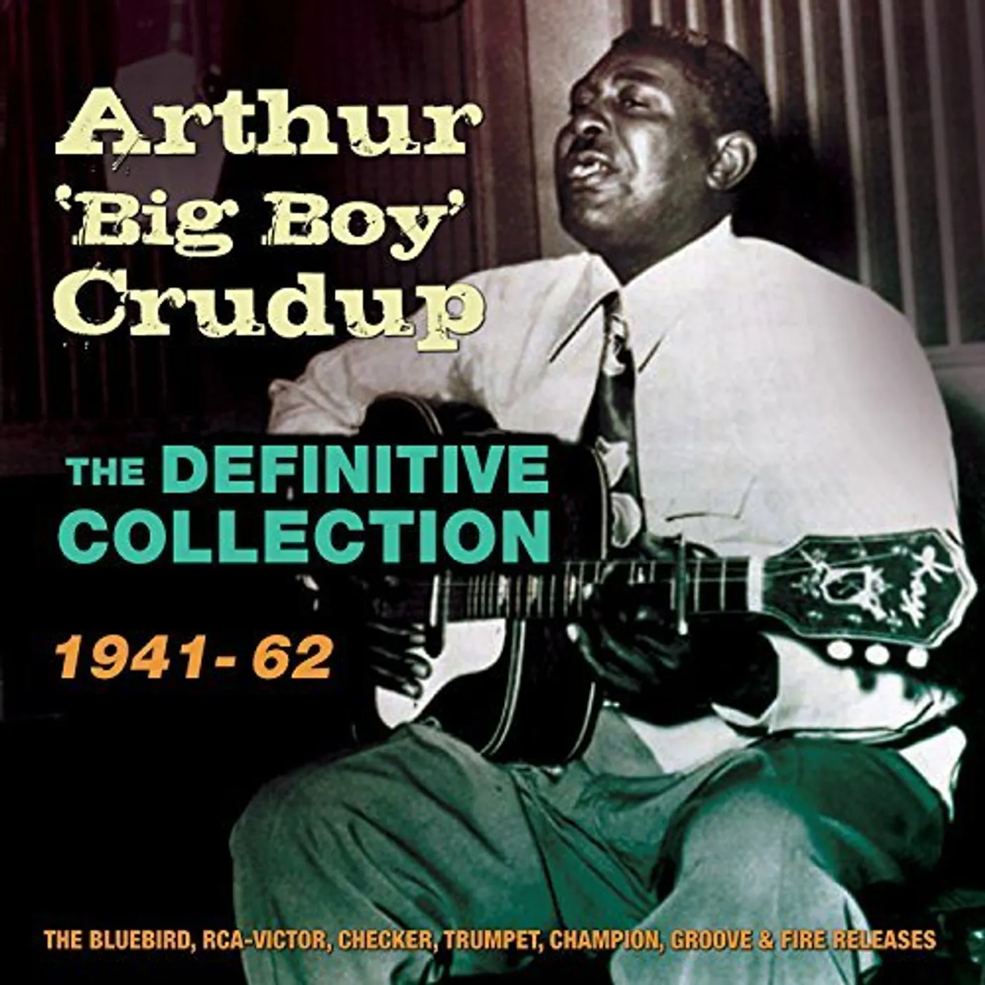 Arthur "Big Boy" Crudup DEFINITIVE COLLECTION 1941-62 CD