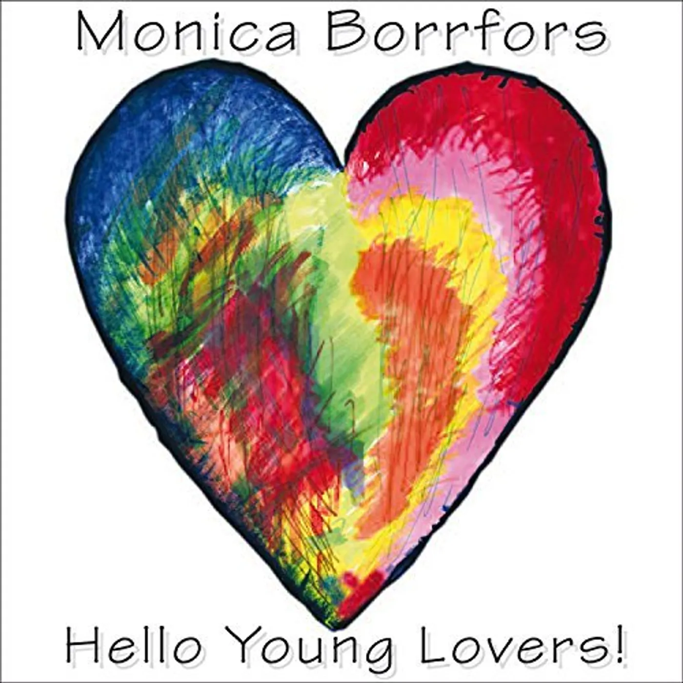 Monica Borrfors HELLO YOUNG LOVERS CD