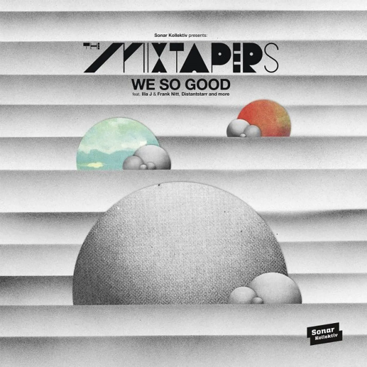 The Mixtapers We So Good Vinyl Record