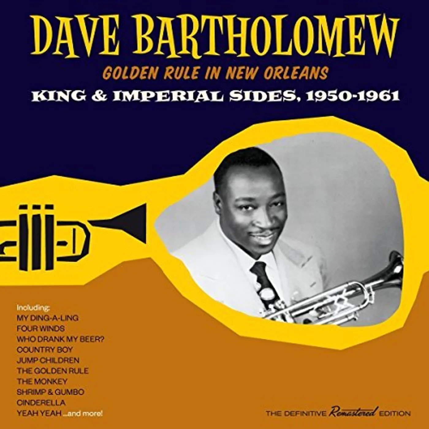 Dave Bartholomew GOLDEN RULE IN NEW ORLEANS: KING & IMPERIAL SIDES CD