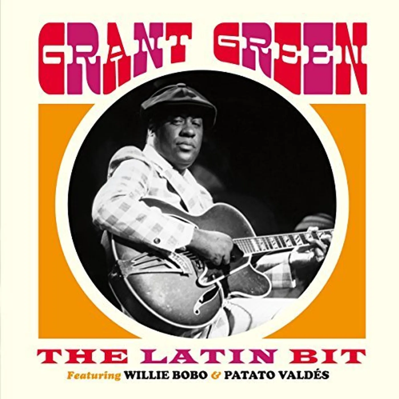 Grant Green LATIN BIT FEAT WILLIE BOBO & PATATO VALDES CD