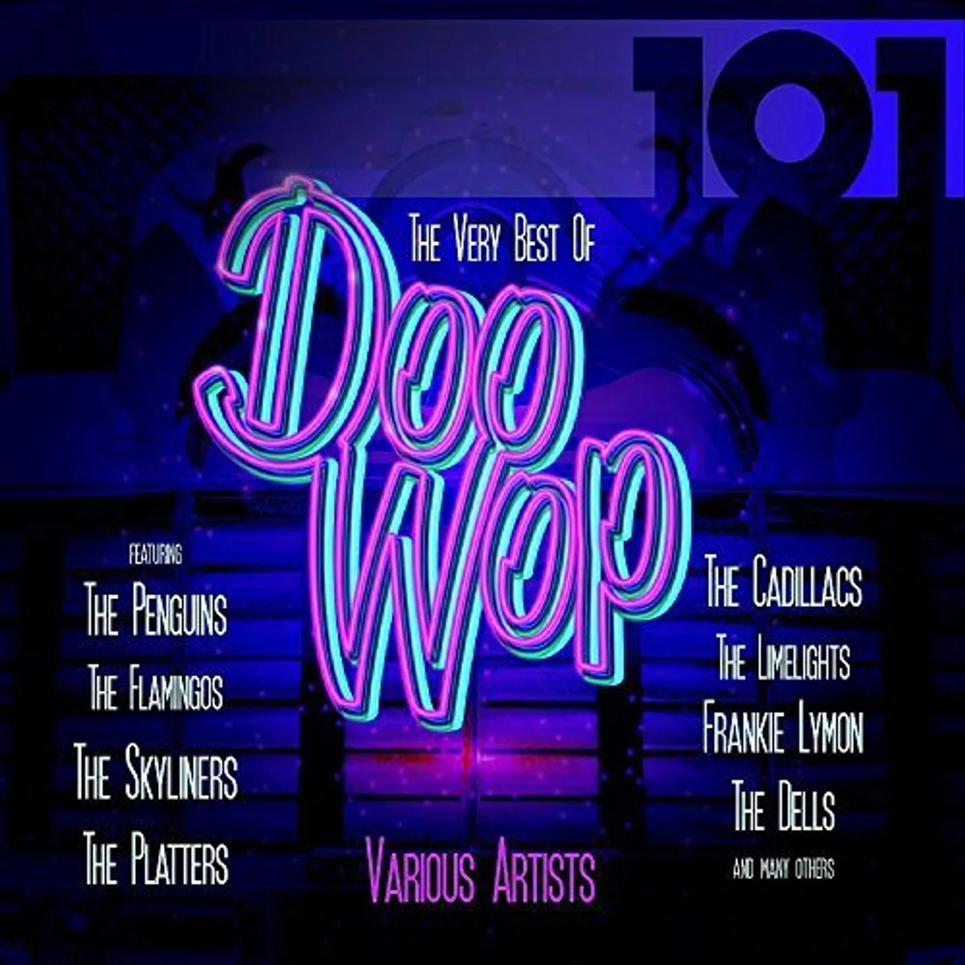 Various Artists  101 - VERY BEST OF DOO WOP CD