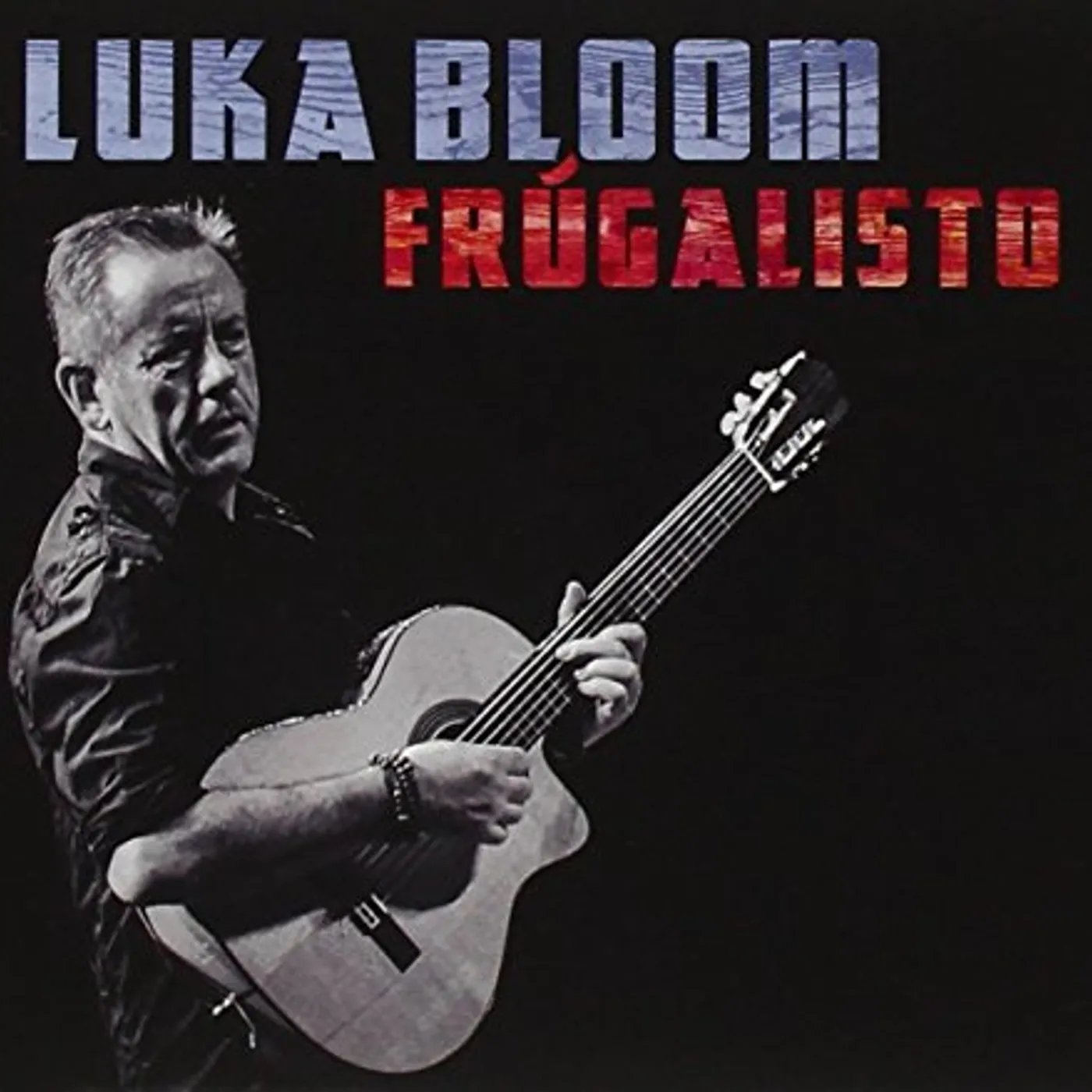 Luka Bloom FRUGALISTO CD