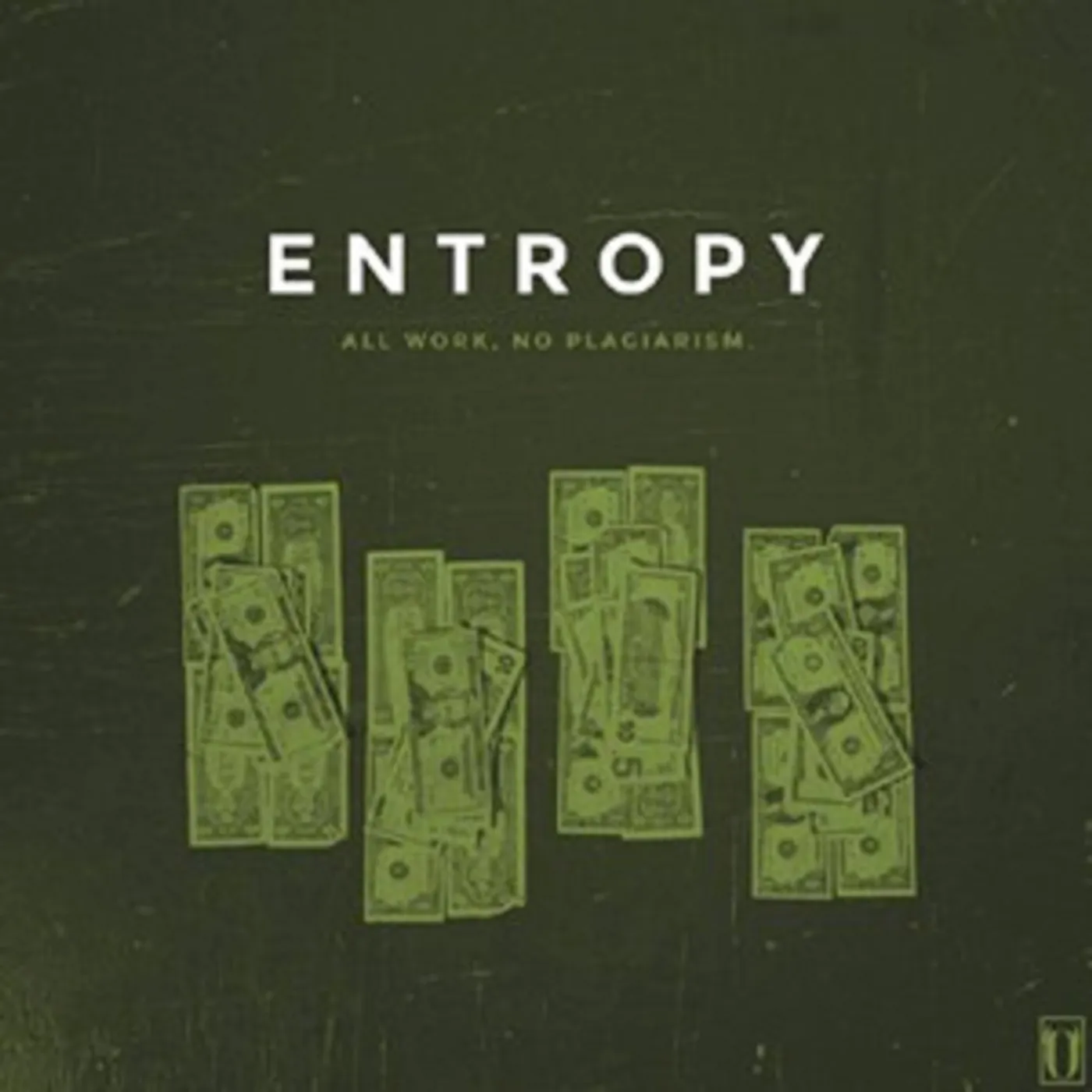 Entropy ALL WORK NO PLAGIARISM Vinyl Record
