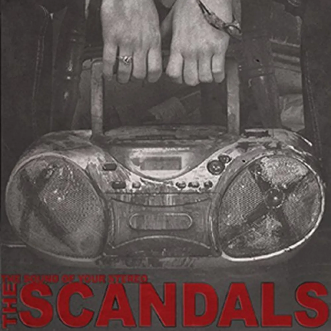 Scandals SOUND OF YOUR STEREO Vinyl Record