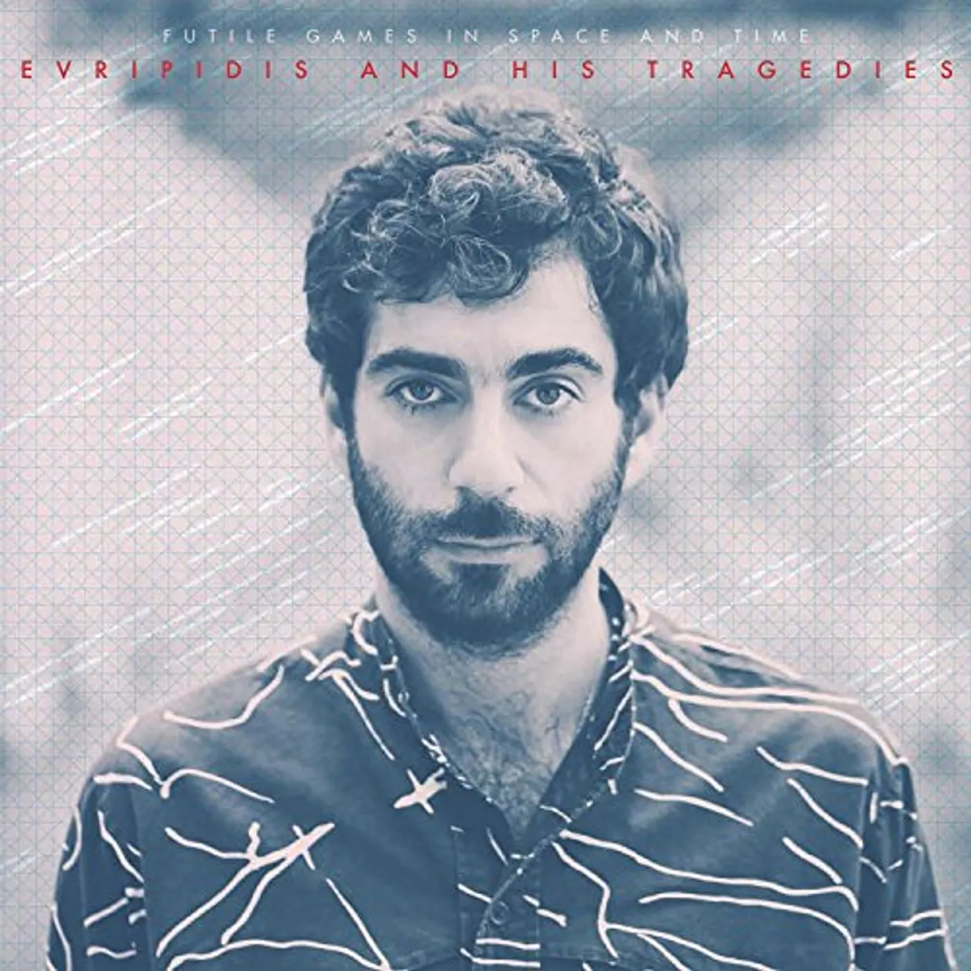 Evripidis and His Tragedies Futile Games in Space and Time Vinyl Record