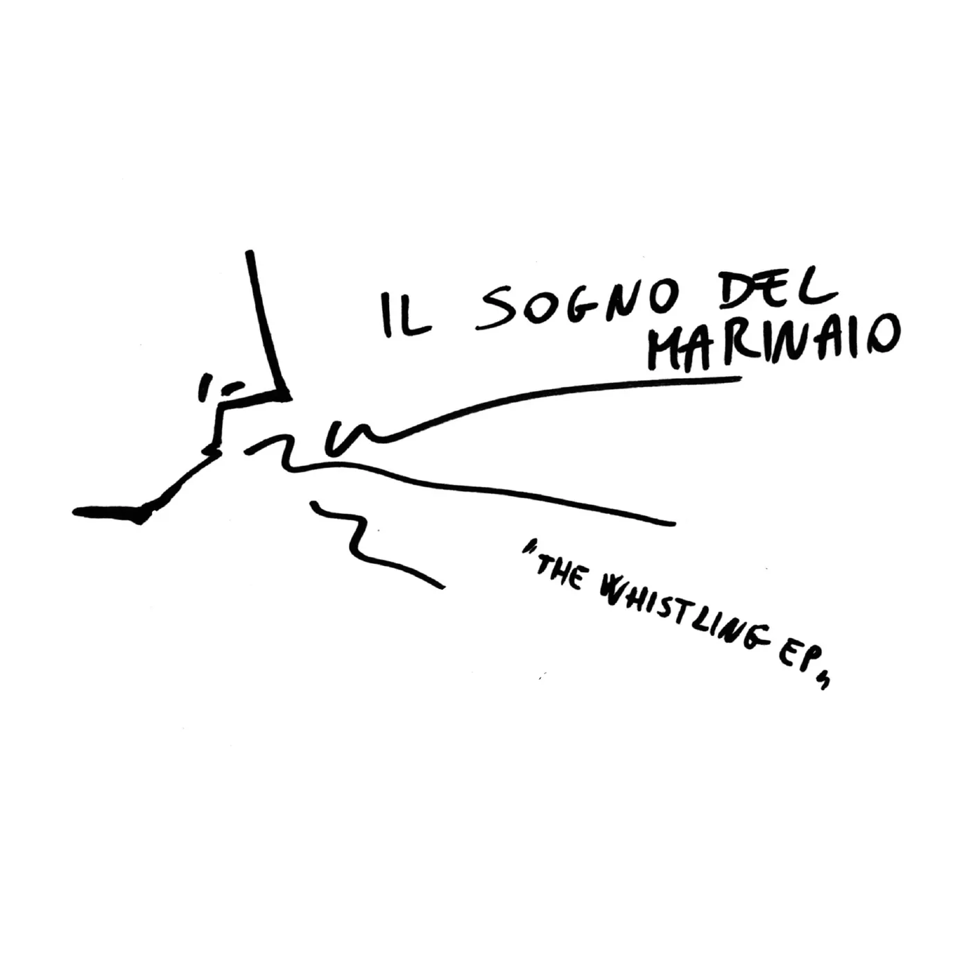 il sogno del marinaio WHISTLING E.P. Vinyl Record