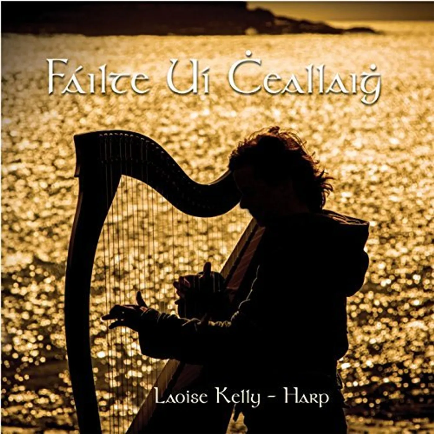 Laoise Kelly FAILTE UI CHEALLAIGH CD