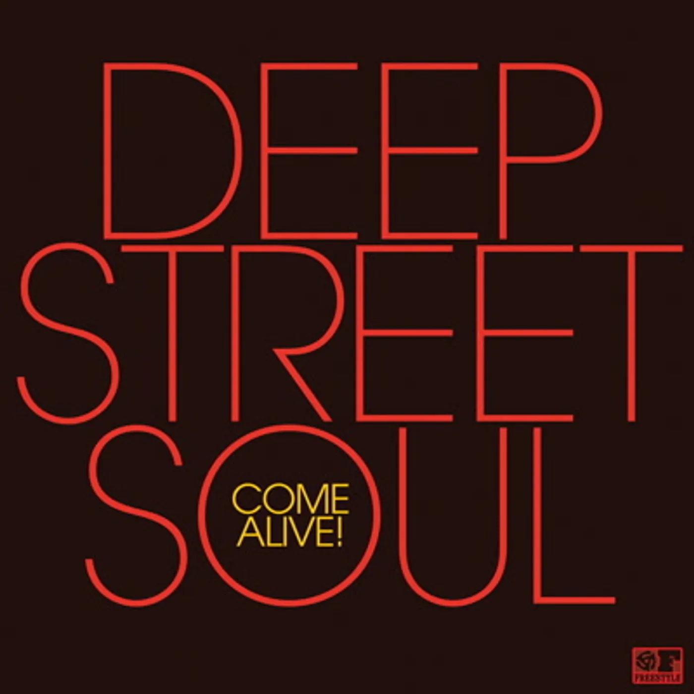 Deep Street Soul COME ALIVE Vinyl Record