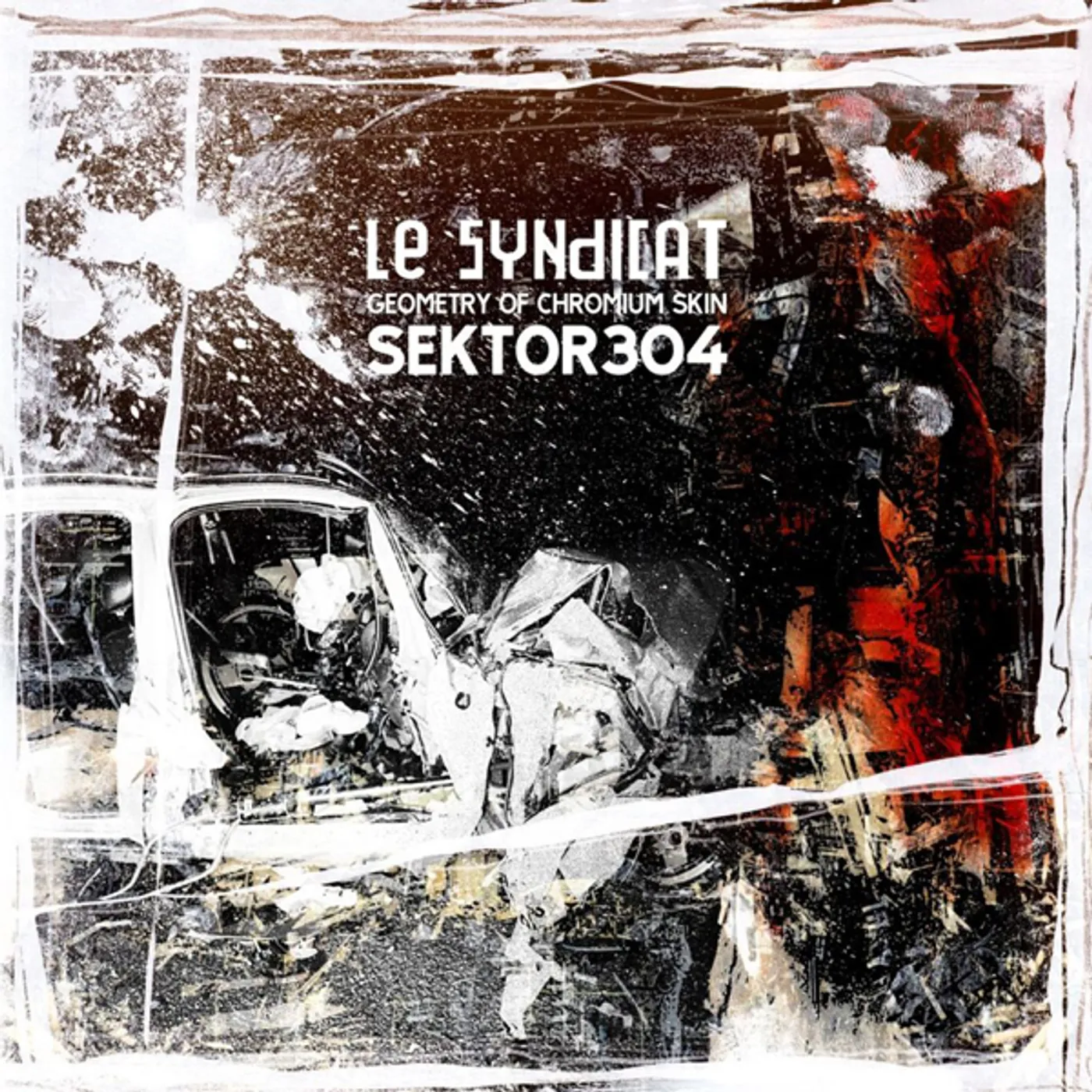 Le syndicat GEOMETRY OF CHROMIUM SKIN Vinyl Record