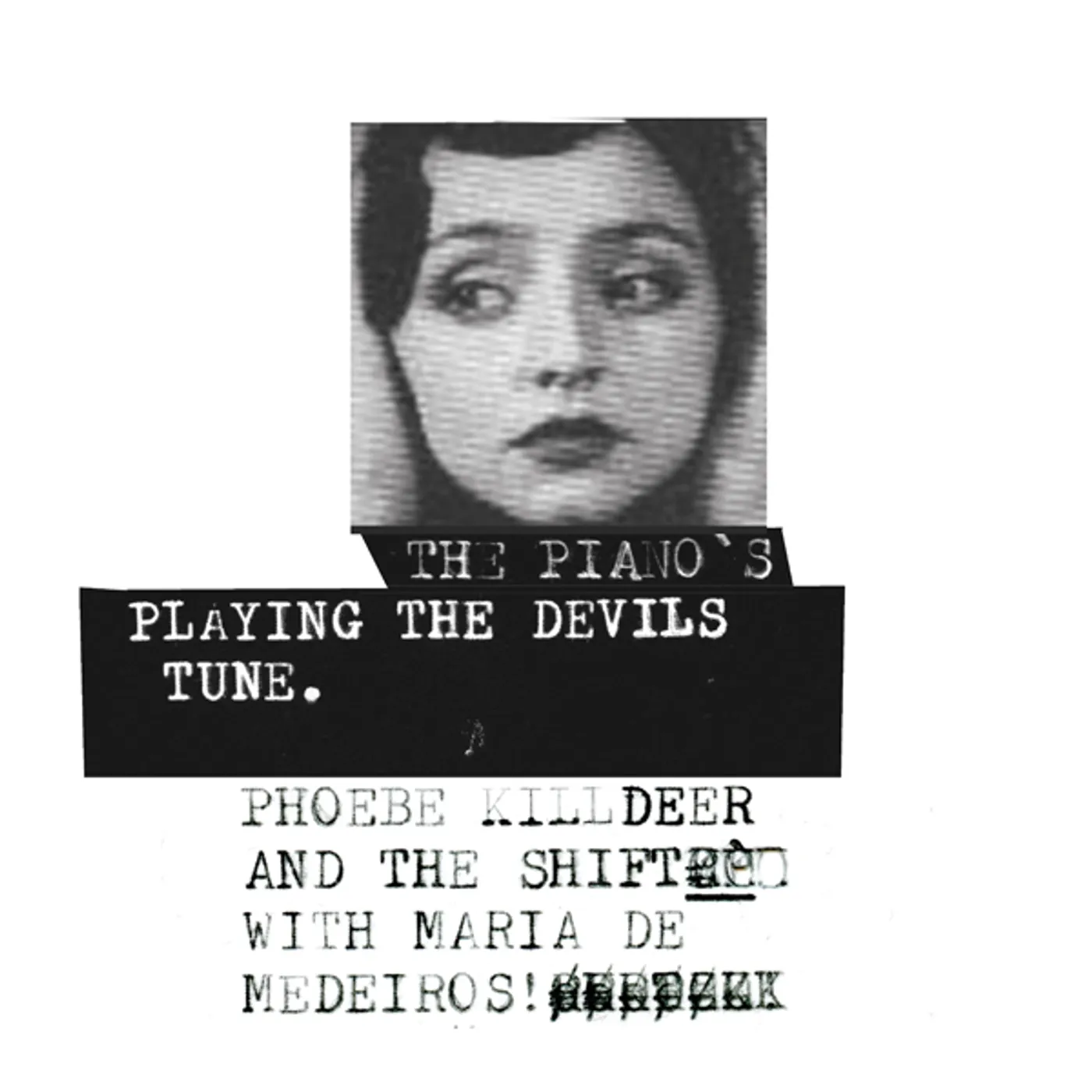 Phoebe Killdeer / Shift With Maria De Medeiros PIANO'S PLAYING THE DEVILS TUNE Vinyl Record
