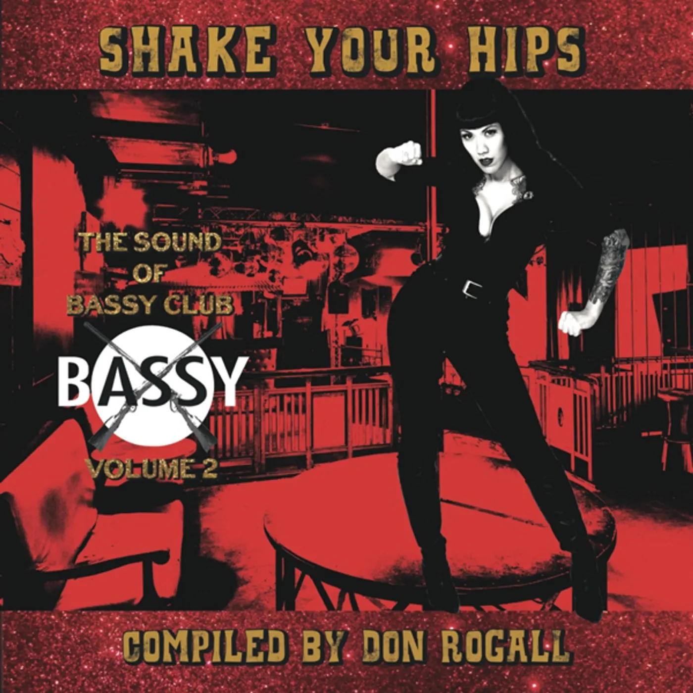 Don Rogall SHAKE YOUR HIPS: SOUND OF BASSY CLUB 2 Vinyl Record