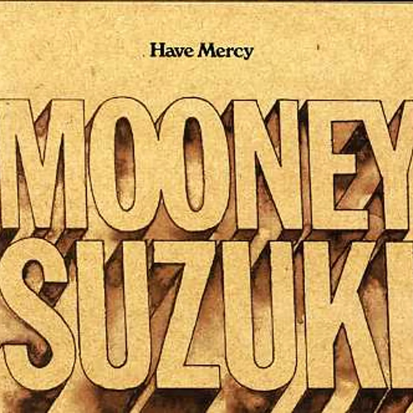 The Mooney Suzuki HAVE MERCY CD