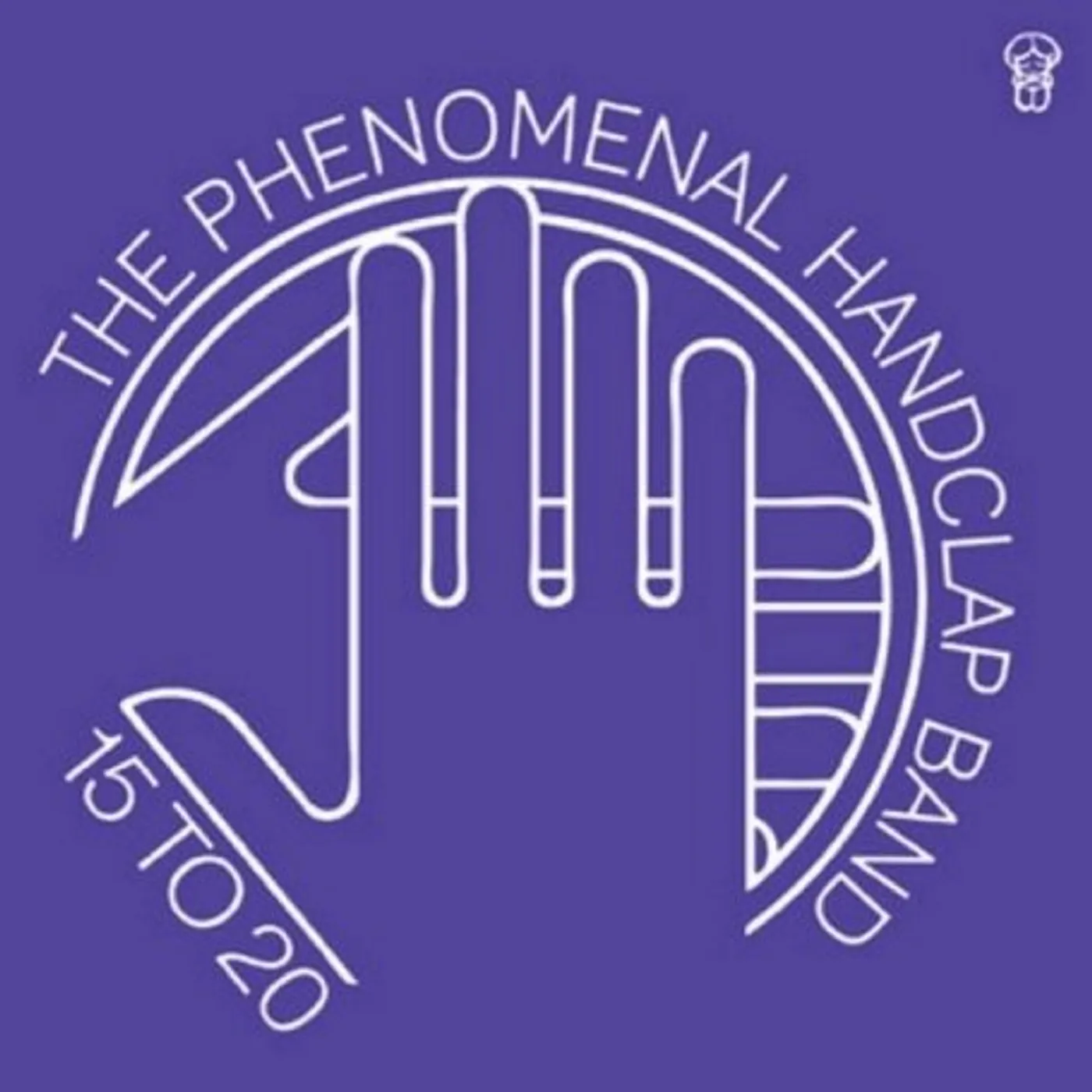 The Phenomenal Handclap Band 15 TO 20 Vinyl Record