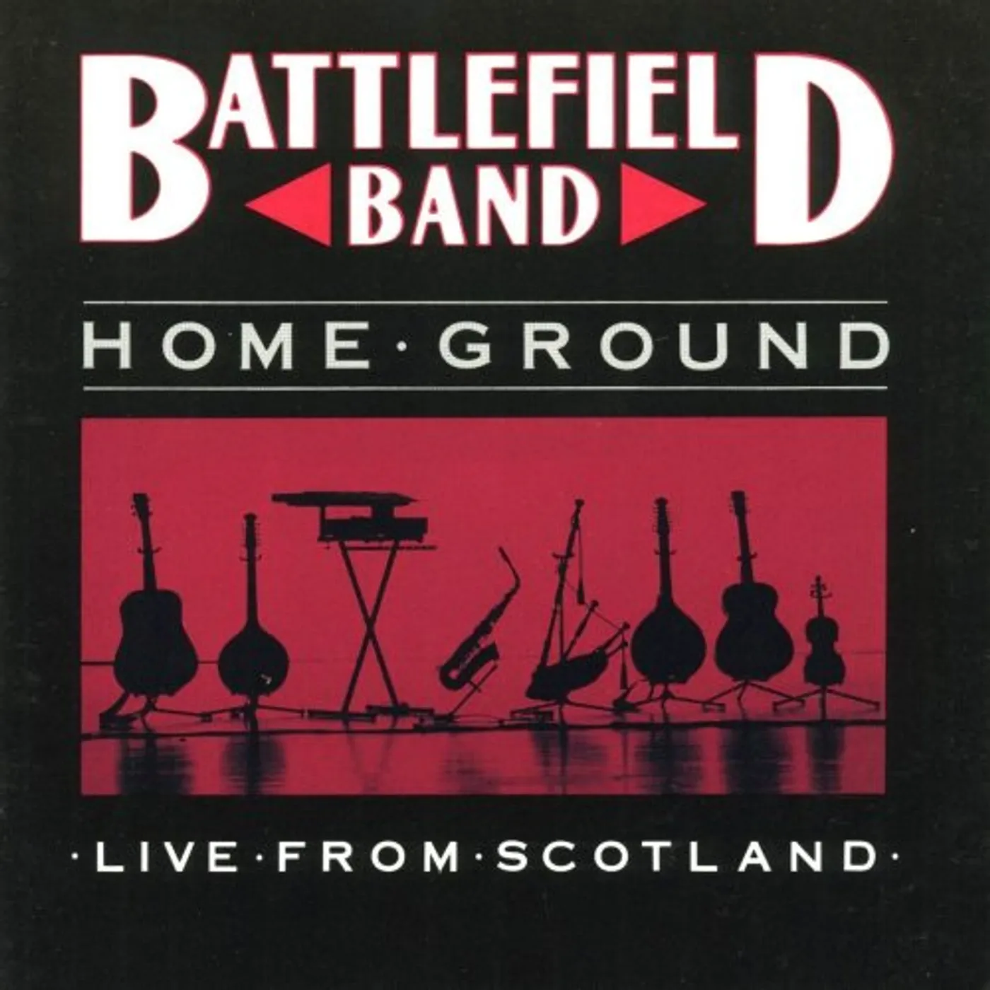 Battlefield Band HOME GROUND LIVE CD