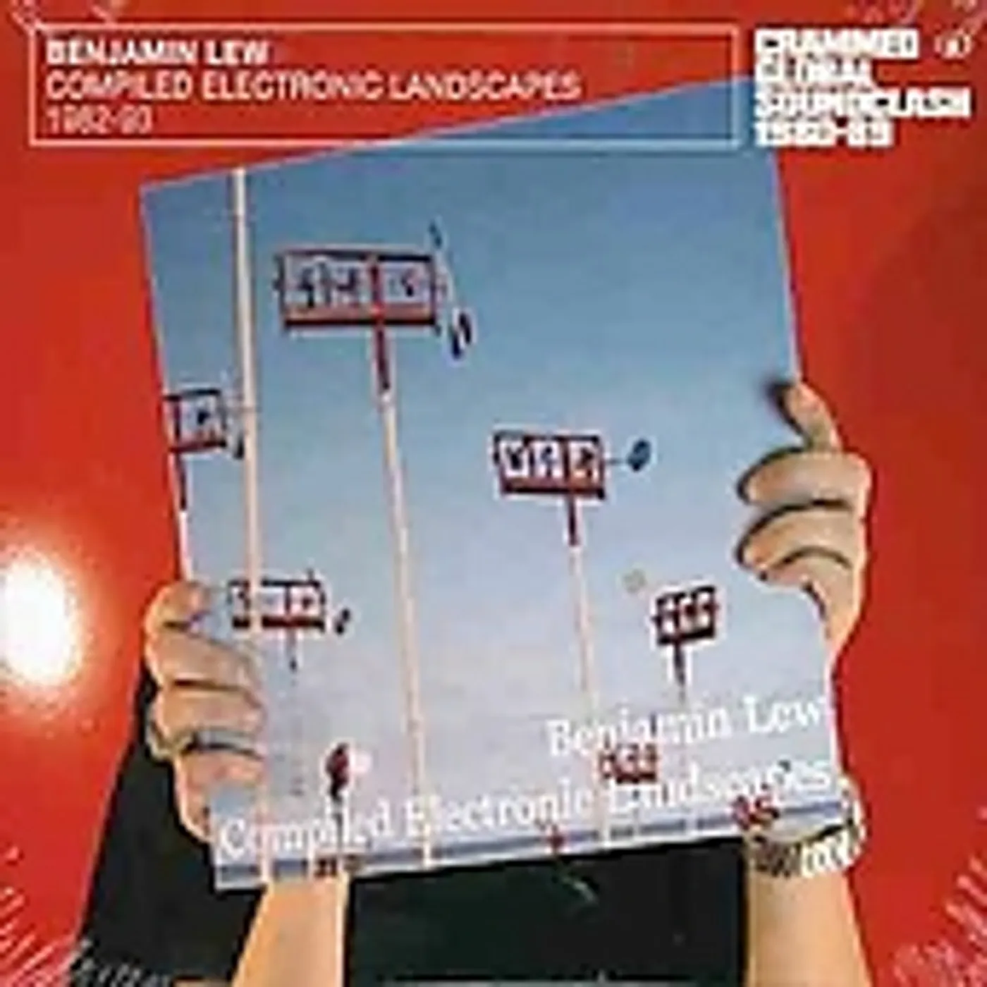 Benjamin Lew COMPLIED ELECTRONIC LANDSCAPES CD