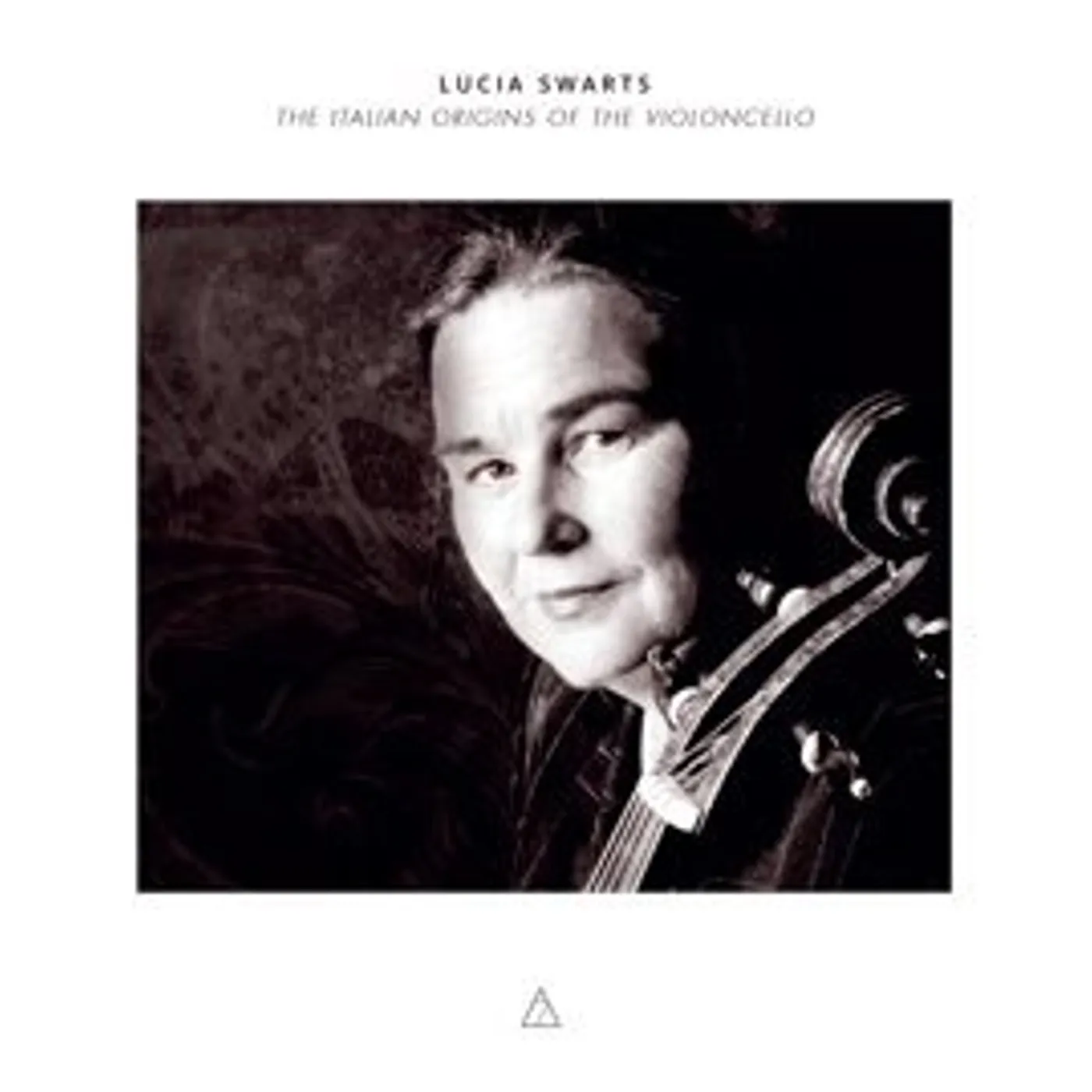 Lucia Swarts ITALIAN ORIGINS OF THE VIOLONCELLO CD