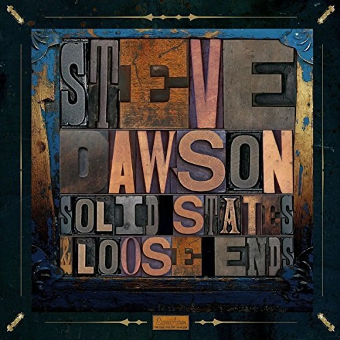 Steve Dawson LOOSE ENDS AND SOLID STATES Vinyl Record